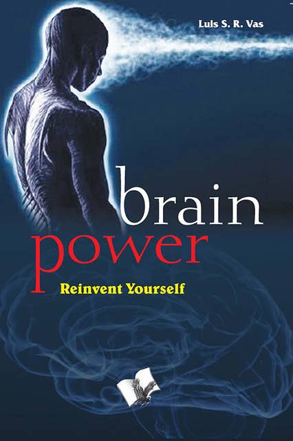 Brain Power: Sure-fire ways to sharpen mind and improve memory