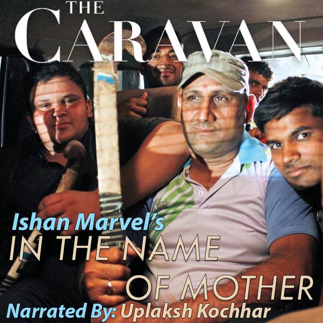 The Caravan: In the Name of Mother S01E02