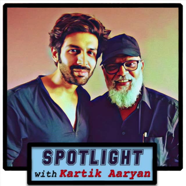 Spotlight: Ajay Brahmatmaj, In conversation with Kartik Aryan