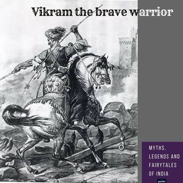 Vikram the Brave Warrior