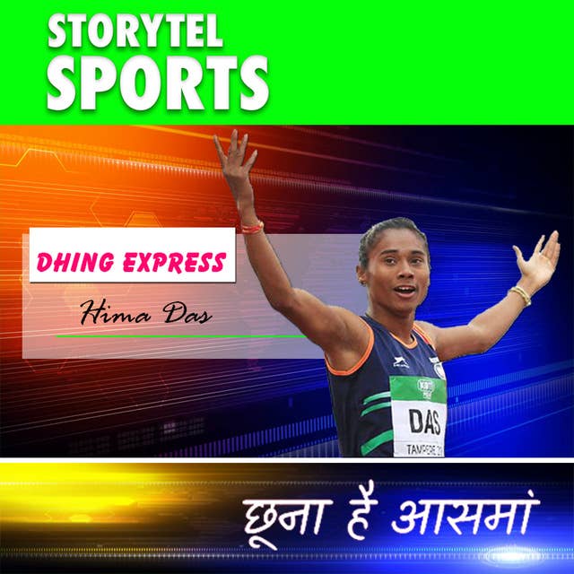 Dhing Express, Hima Das