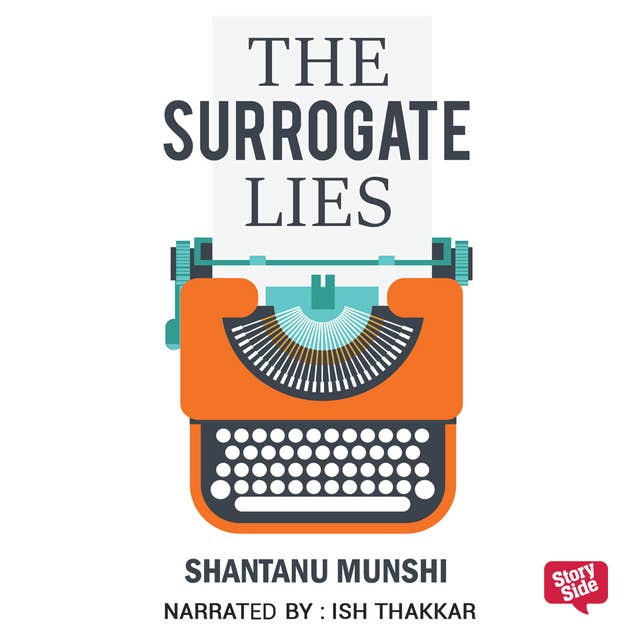 The Surrogate Lies