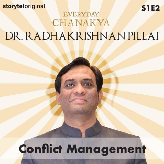 Everyday Chanakya | Conflict Management S01E02