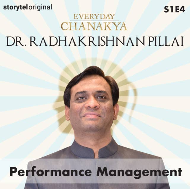 Everyday Chanakya | Performance Management S01E04