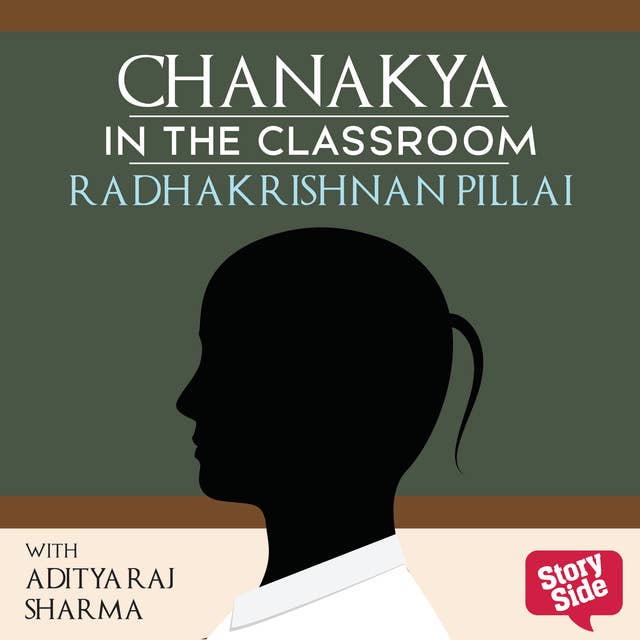 Chanakya in the Classroom: Life Lessons for Students