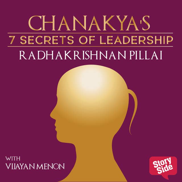 Chanakya's 7 Secret of Leadership