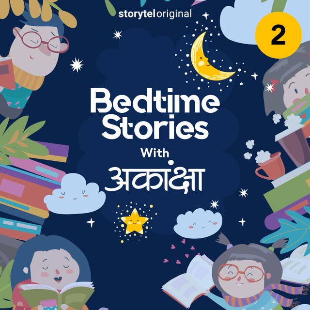 Bedtime Stories With Aakanksha S01E02