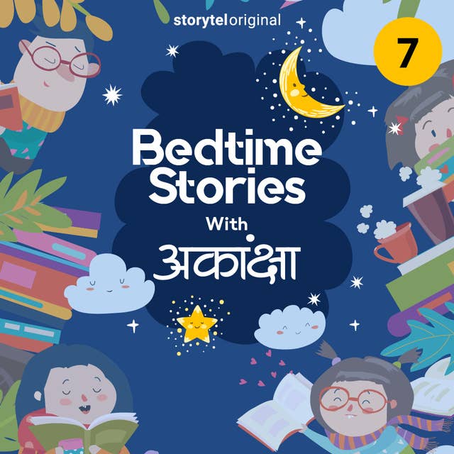 Bedtime Stories With Aakanksha S01E07