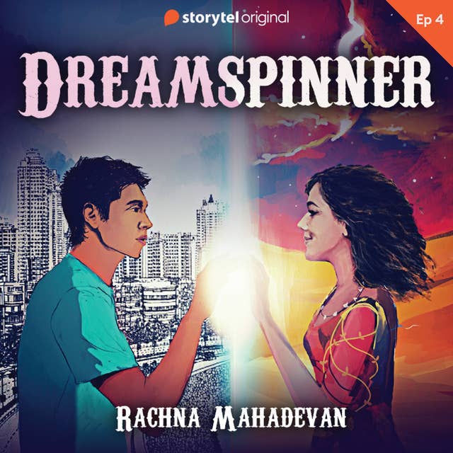Dreamspinner S01E04: My prisoner, my obsession