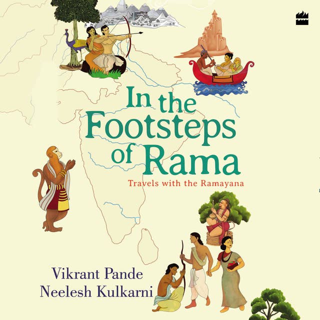 In The Footsteps Of Rama: Travels with the Ramayana