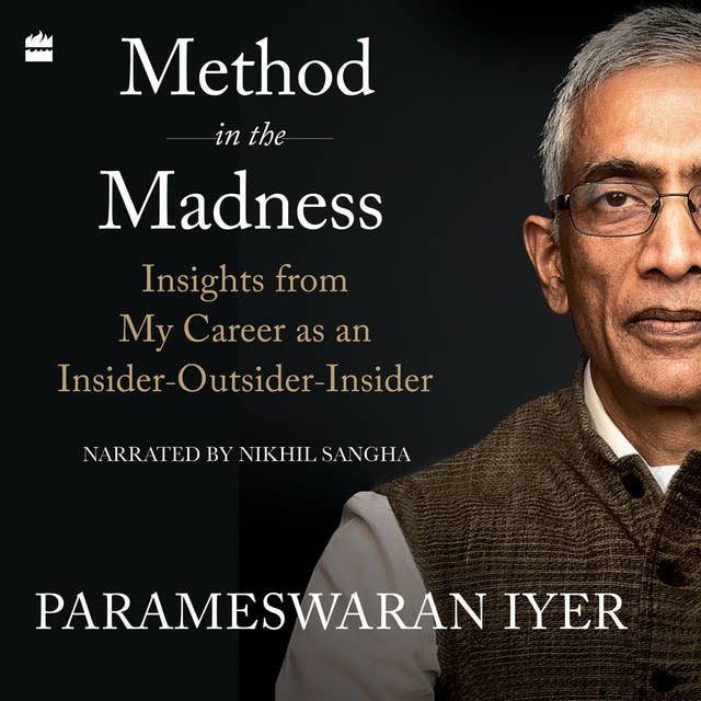 Cover for Method in the Madness: Insights from My Career as an Insider Outsider Insider