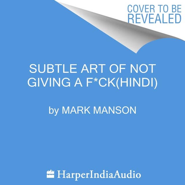 Subtle Art of Not Giving a F*ck(Hindi)