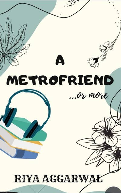 A Metrofriend: ...or more