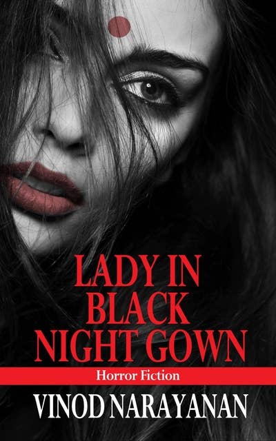 Lady In Black Night Gown: Horror Fiction