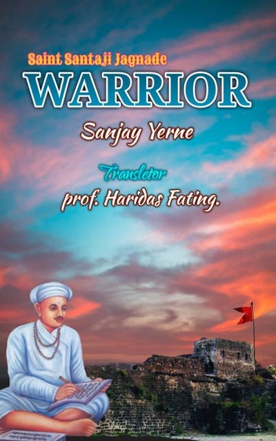 Warrior: Santaji Jagnade