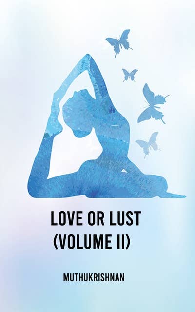 Love or Lust: Volume II