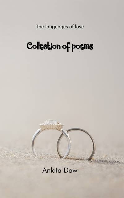Collection Of Poems: The Languages Of Love
