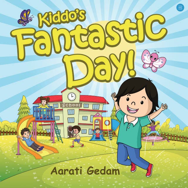 Kiddo's Fantastic Day