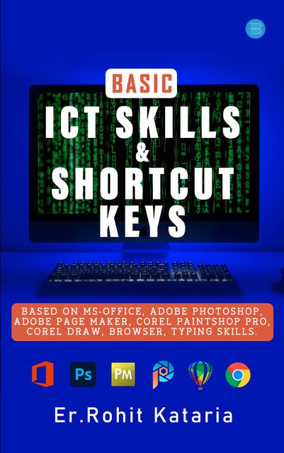 Basic ICT Skills & Shortcut Keys