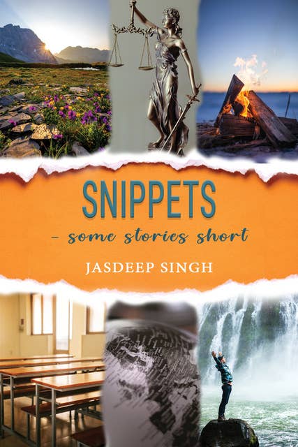 Snippets - some stories short