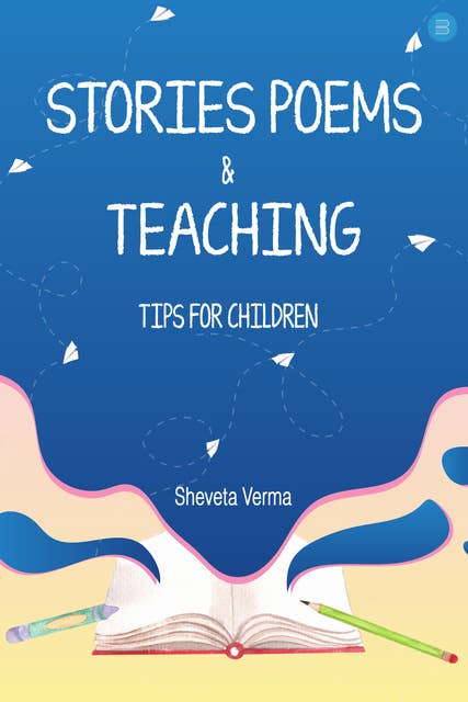 STORIES POEMS AND TEACHING TIPS FOR CHILDREN