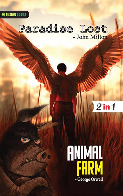 Animal Farm and Paradise Lost
