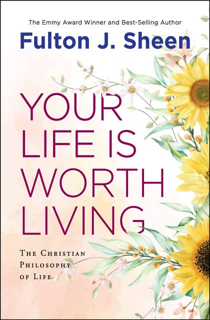 Your Life is Worth Living