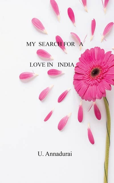 My Search For a Love In India