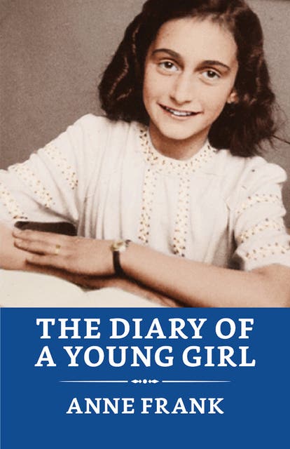 The Diary of a Young Girl - Ebook - Anne Frank - ISBN 9789355842749 -  Storytel