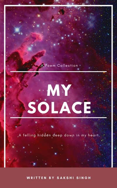 My Solace: A poem collection
