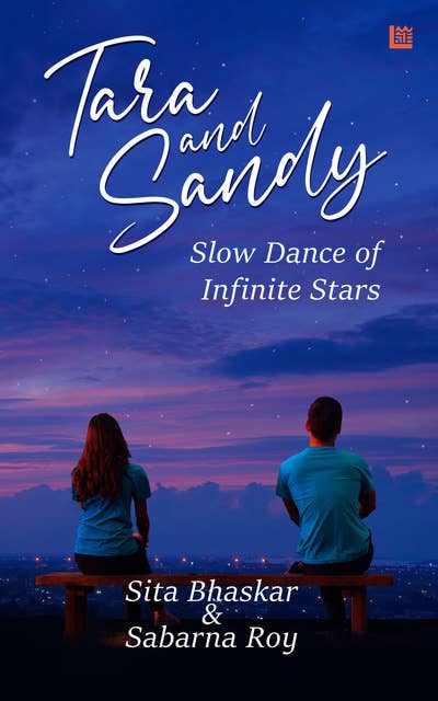 Tara and Sandy: Slow Dance of Infinite Stars