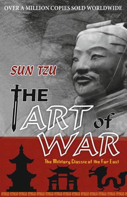 The Art of War: The Military Classic of the Far East