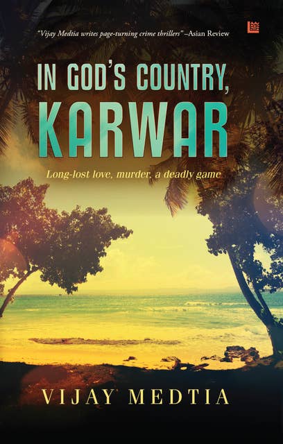 In God's Country, Karwar