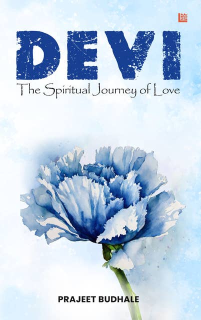Devi- The Spiritual Journey of Love