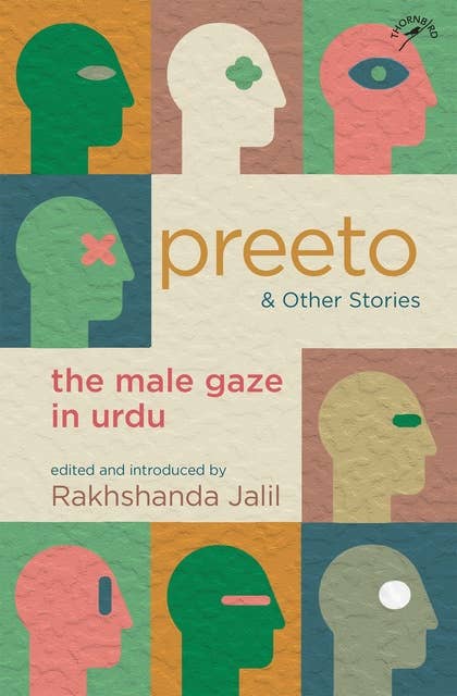Preeto and Other Stories: The Male Gaze in Urdu
