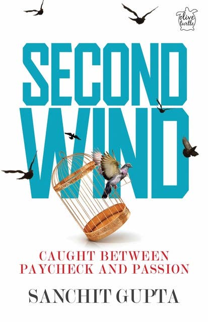 Second Wind: Caught Between Paycheck and Passion