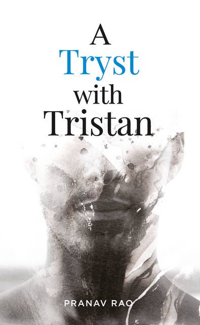 A Tryst With Tristan