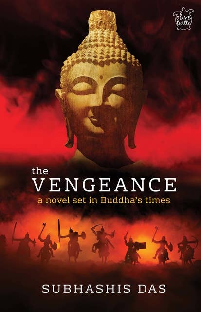 The Vengeance: A Novel Set in Buddha’s Times