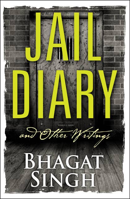 Jail Diary and Other Writings