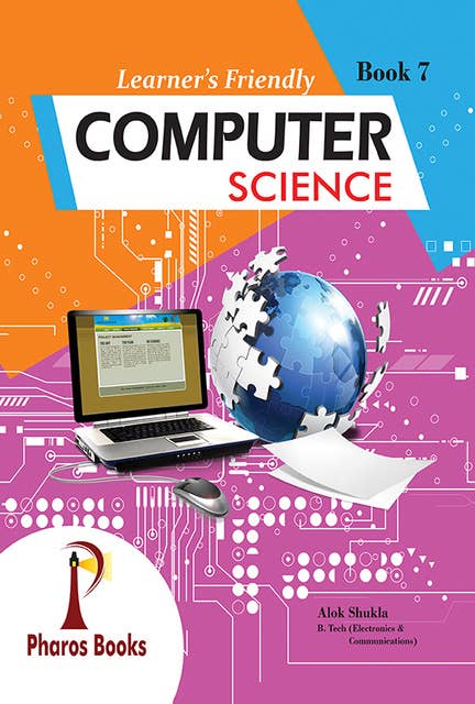 Learner's Friendly Computer Science 7