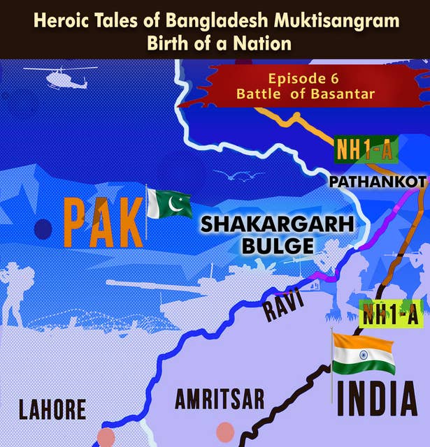 Episode 6 - Battle of Basantar