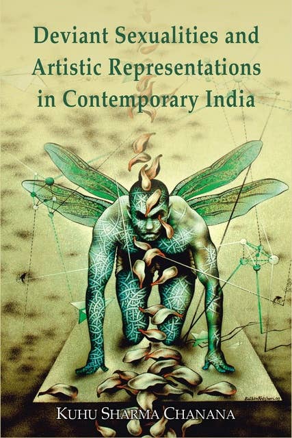 Deviant Sexualities and Artistic Representations in Contemporary India