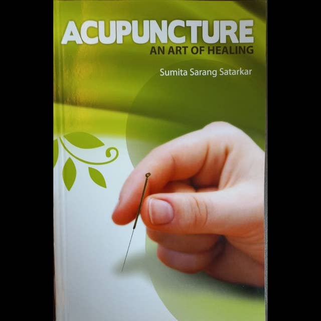 Acupuncture An Art Of Healing