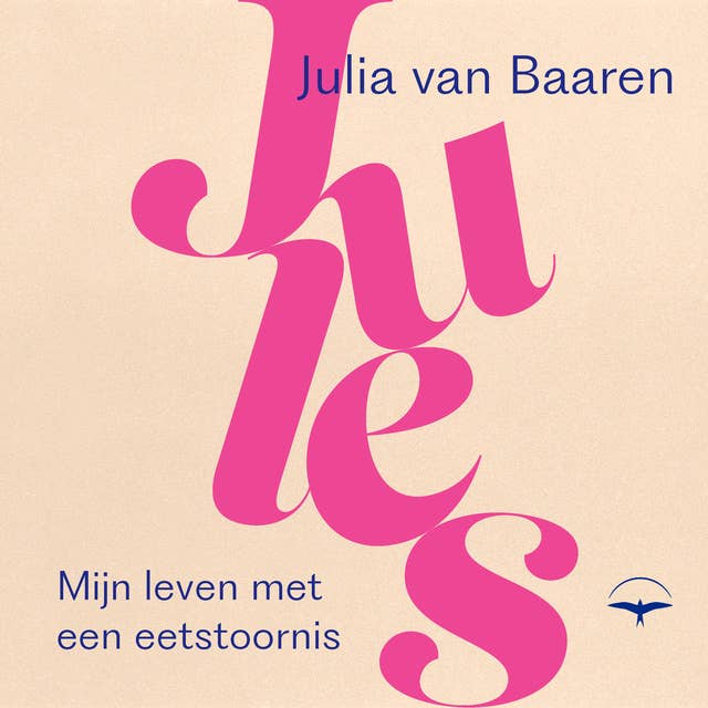 Jules: Mijn leven met een eetstoornis