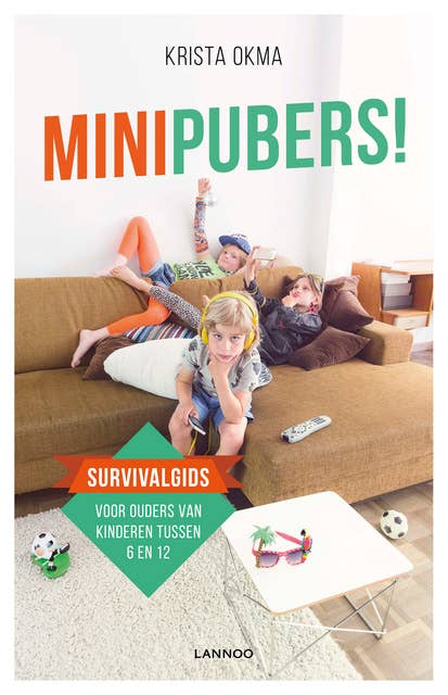 Minipubers: survivalgids voor ouders van kinderen tussen 6 en 12