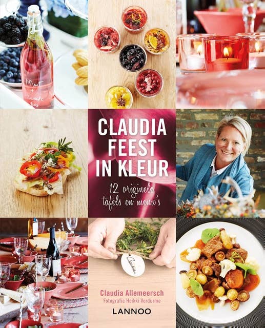 Claudia feest in kleur: 12 originele tafels en menu's