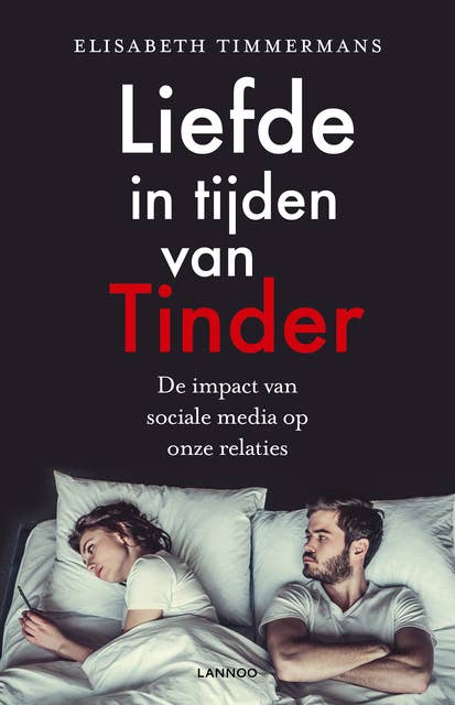 Liefde in tijden van Tinder: De invloed van sociale media op onze relaties