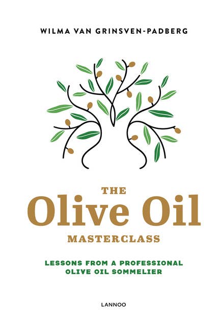 The olive oil masterclass: Lessons from a professional olive oil sommelier