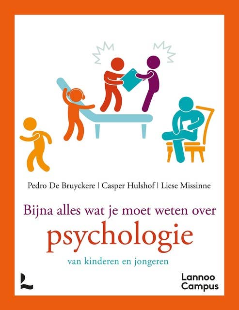 Bijna alles wat je moet weten over psychologie: van kinderen en jongeren