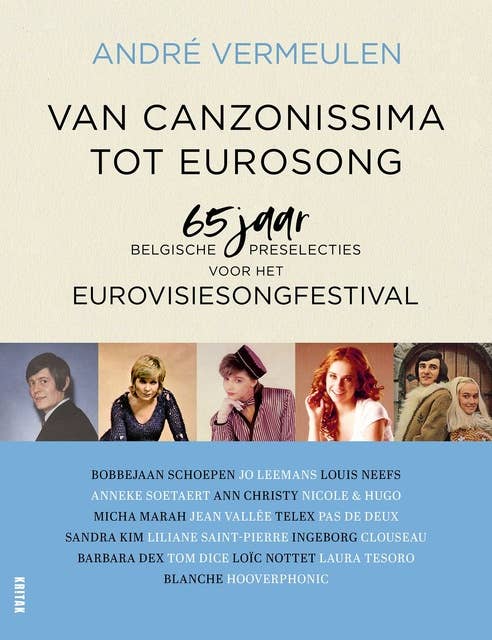Van Canzonissima tot Eurosong: 65 jaar Belgische preselecties voor het Eurovisiesongfestival